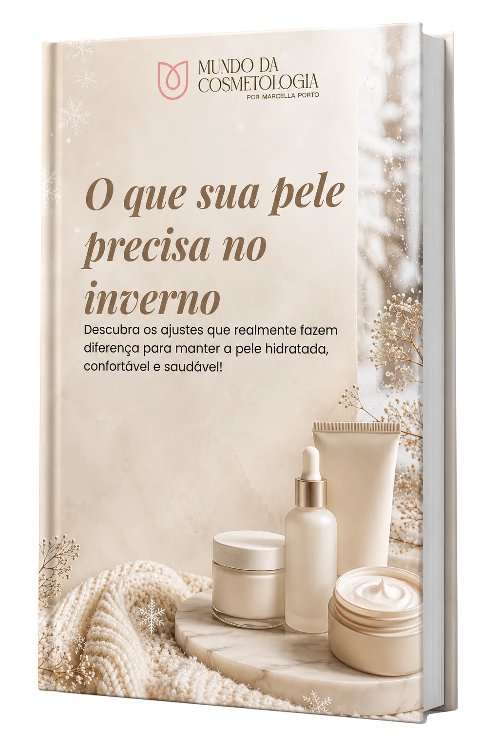 O que sua pele precisa no inverno